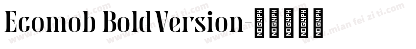 Ecomob BoldVersion字体转换